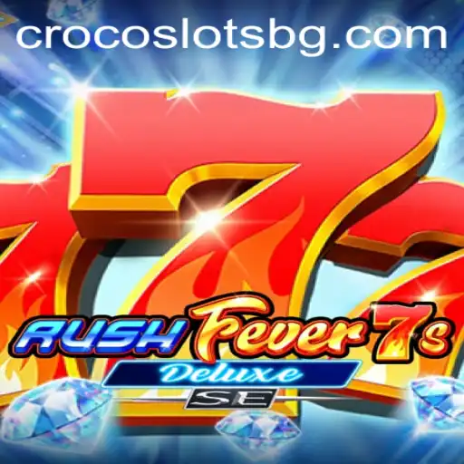 RushFever7sDeluxeSE: An Exhilarating Gaming Experience