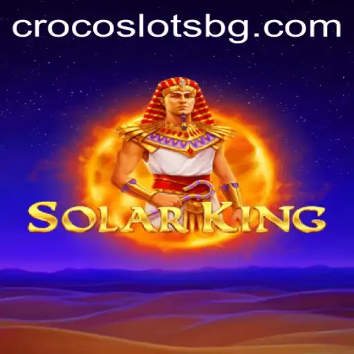Discover the Adventure of SolarKing: A Comprehensive Guide