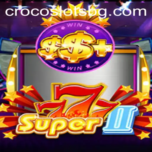 Unveiling Super777II: The New Era of Gaming with a Twist